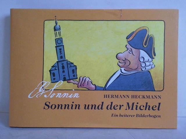 Heckmann, Hermann - Sonnin und der Michel. Ein heiterer Bilderbogen