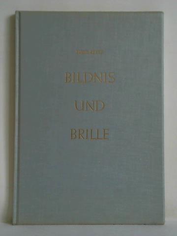 Reetz, Hans - Bildnis und Brille