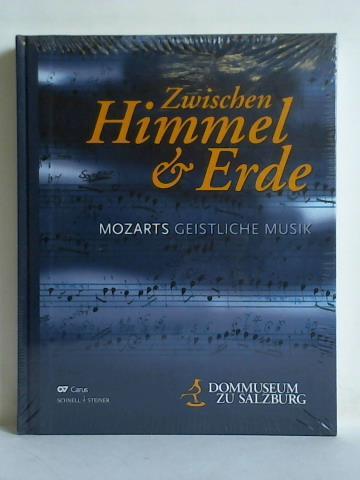 Keller, Peter / Kircher, Armin - Zwischen Himmel und Erde - Mozarts geistliche Musik