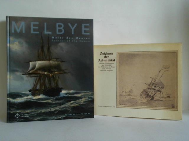Dauschek, Anja / Gerhardt, Regine / Hirsch, Vanessa (Hrsg.) - Melbye - Maler des Meeres = Painter of the Ocean