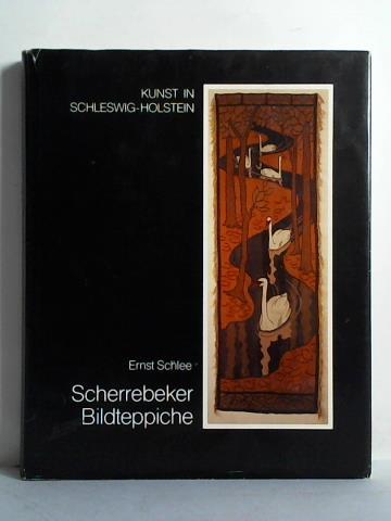 Schlee, Ernst - Scherrebeker Bildteppiche