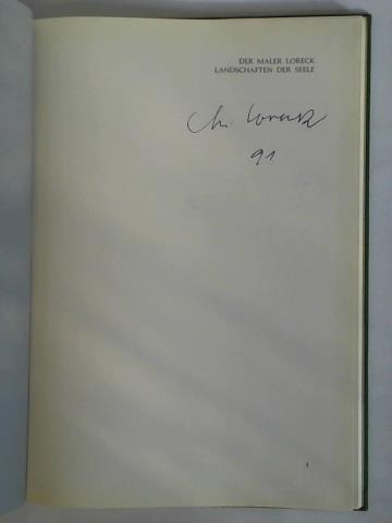 (Loreck, Carl Ludwig) - Der Maler Loreck. Bilder, Erinnerungen, Gedichte