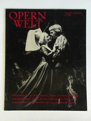 Opernwelt - 7. Juli 1973: Festspielberichte aus Wien, Florenz, Zrich, Lausanne, Wiesbaden und Schwetzingen - Bilanz der ra Liebermann in Hamburg - Gesprche mit Lotte Lehmann, Jean Cox und Sherrill Milnes