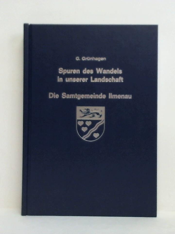 Grnhagen, Garnet - Spuren des Wandels in unserer Landschaft. Das Kulturlandschaftskataster der Samtgemeinde Ilmenau
