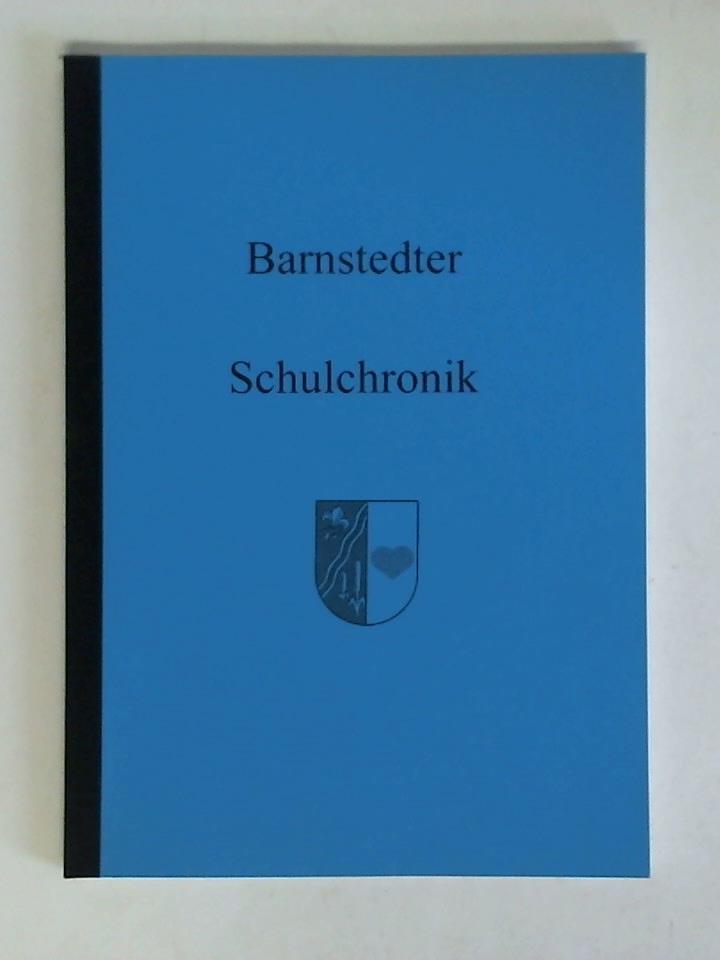 Barnstedt bei Lneburg - Barnstedter Schulchronik