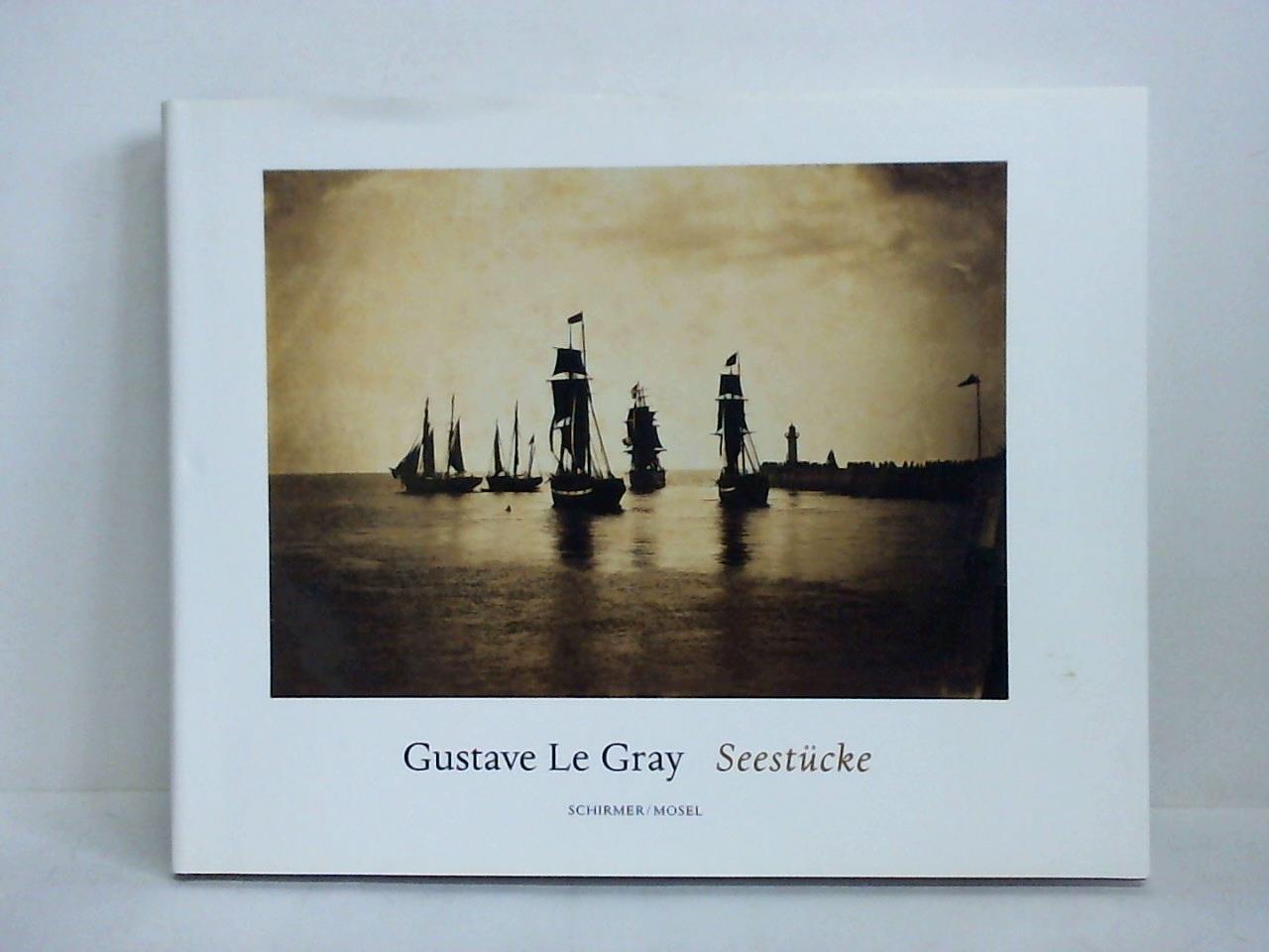 Amelunxen, Hubertus v. (Text) - Gustave Le Gray - Seestcke