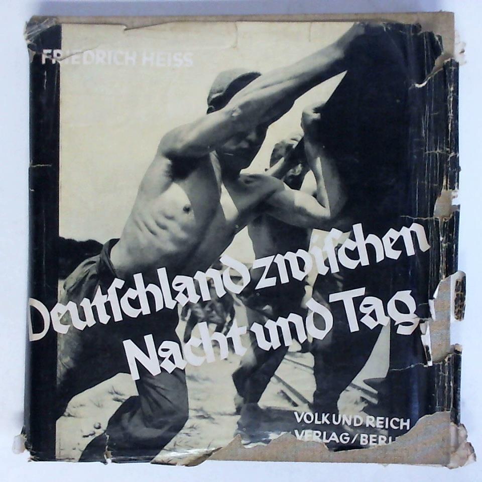 Hei, Friedrich - Deutschland zwischen Nacht und Tag