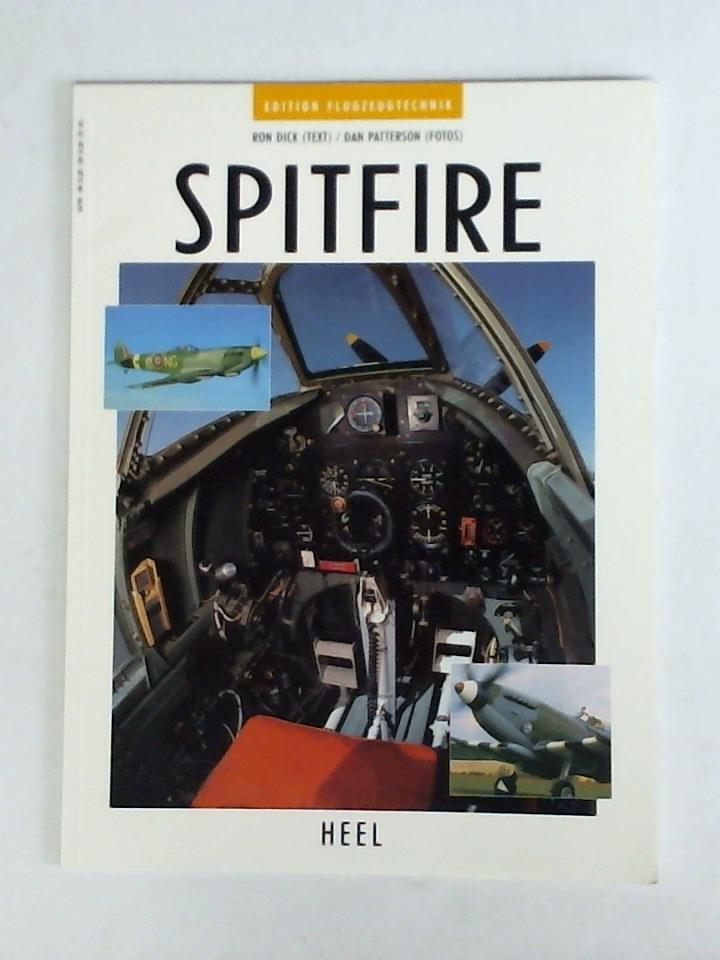 Dick, Ron (Text) / Patterson, Dan (Fotos) - Spitfire