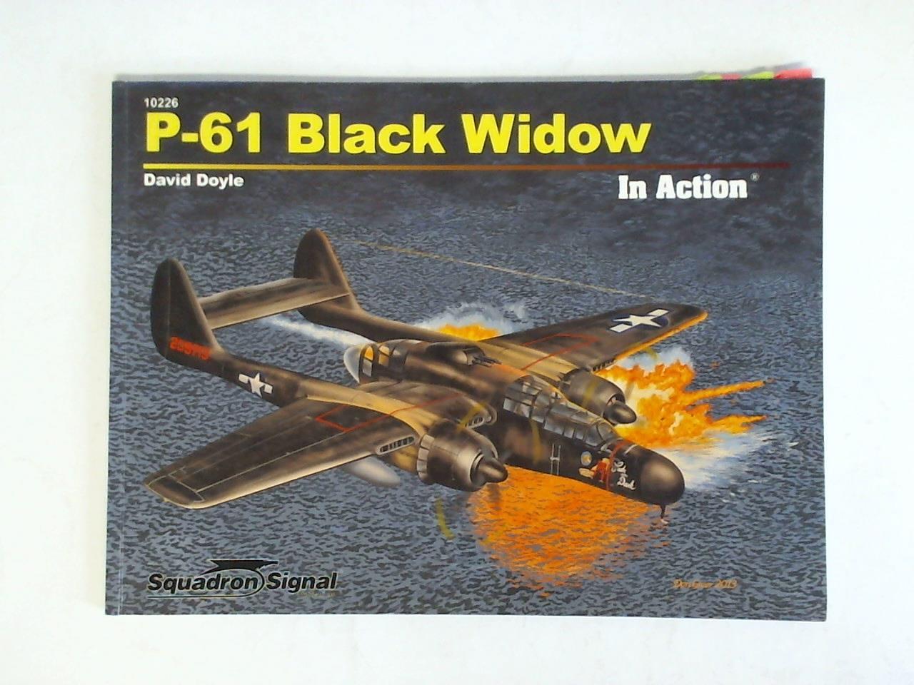 Doyle, David / Greer, Don (Cover Art) / Strugell, Todd (Illustrator) - P-61 Black Widow in Action