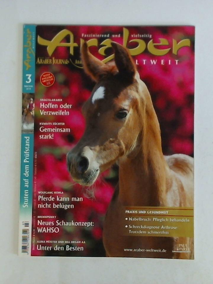 Araber - Weltweit. Faszinierend und vielseitig - Heft Nr. 3/2010, (Mai/Juni): Stuten auf dem Prfstand