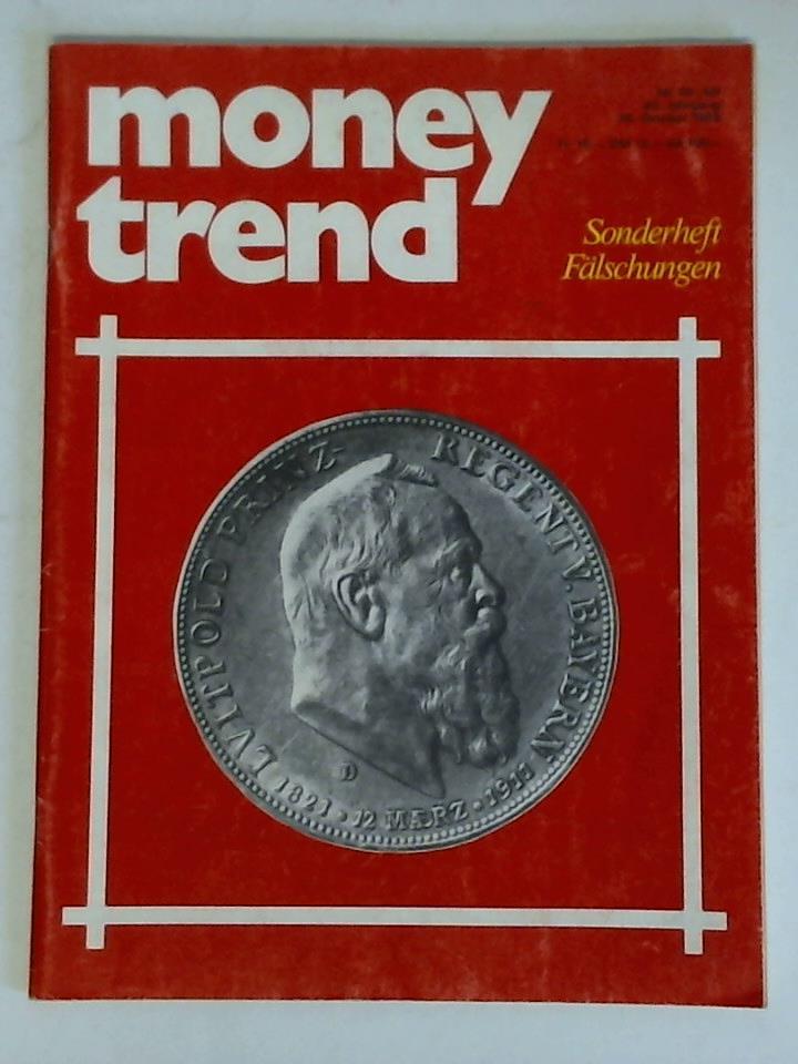 Money-Trend. Sonderheft Flschungen - 20. Jahrgang, 18. Oktober 1988, Nr. 10