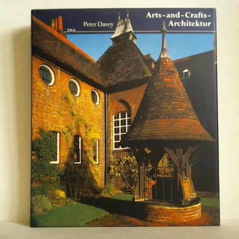 Davey, Peter - Arts-and-Crafts-Architektur