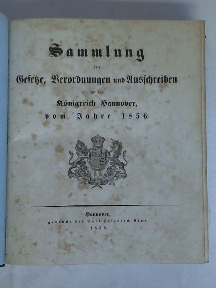 (Knigreich Hannover) - Sammlung der Gesetze, Verordnungen und Ausschreiben fr das Knigreich Hannover, vom Jahre 1856