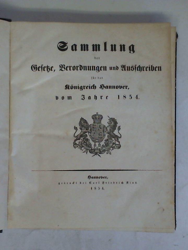 (Knigreich Hannover) - Sammlung der Gesetze, Verordnungen und Ausschreiben fr das Knigreich Hannover, vom Jahre 1854