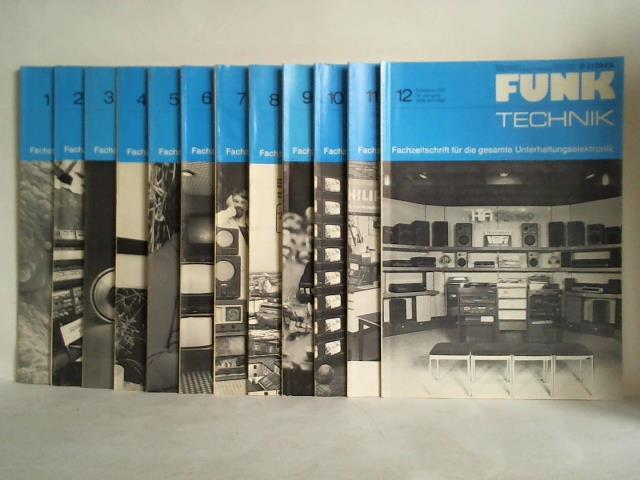Funk-Technik - Fachzeitschrift fr die gesamte Unterhaltungselektronik - 34. Jahrgang 1979, Heft 1 bis 12. Zusammen 12 Hefte