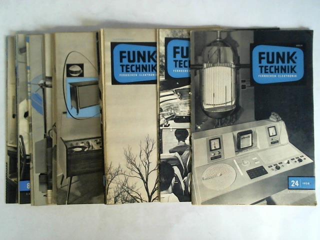 Funk-Technik - Fernsehen - Elektronik - 13. Jahrgang 1958, Heft 1 bis 24. Zusammen 24 Hefte