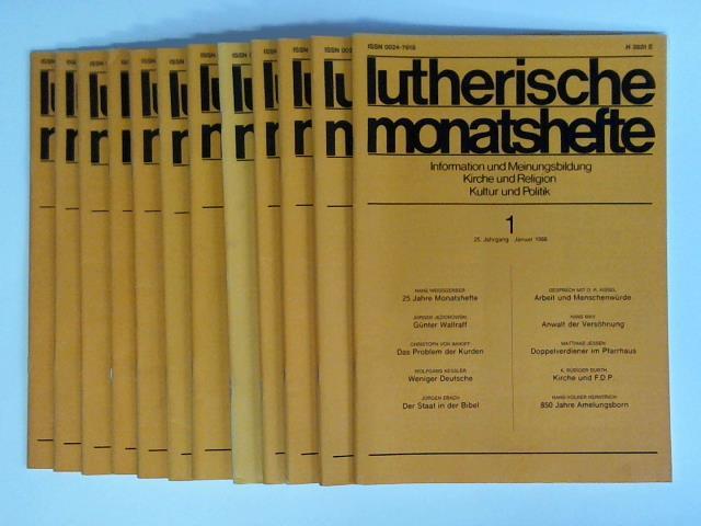 Lutherische Monatshefte - Information und Meinungsbildung, Kirche und Religion, Kultur und Politik - 25. Jahrgang 1986, Heft 1 bis 12. Zusammen 12 Hefte