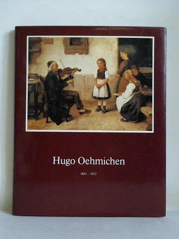 Krs, Wilhelm / Oehmichen, Georg (Hrsg.) - Hugo Oehmichen 1843 - 1932. Aus Hugo Oehmichens Schaffen - zum 50. Todestag des Knstlers