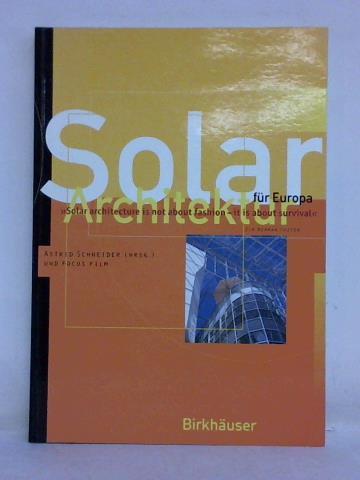 Schneider, Astrid (Hrsg.) - Solararchitektur fr Europa
