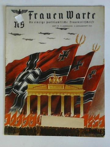 NS Frauen-Warte - Die einzige parteiamtliche Frauenzeitschrift - 9. Jahrgang 1941, Heft 14, (2. Januarheft)