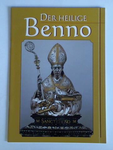 Gtz, Roland / Pfister, Peter - Der heilige Benno