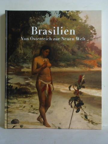 Belgin, Tayfun (Hrsg.) - Brasilien - Von sterreich zur Neuen Welt