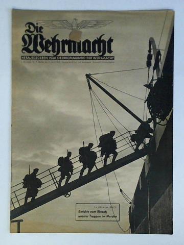 Oberkommando der Wehrmacht (Hrsg.) - Die Wehrmacht. Heereszeitschrift - 4. Jahrgang 1940, Nummer 9, (24. April)