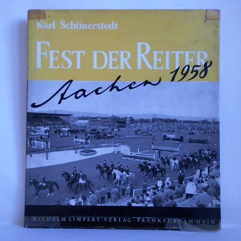 Schnerstedt, Karl - Fest der Reiter, Aachen 1958