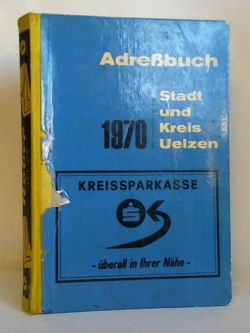 (Uelzen) - Adrebuch fr Stadt und Kreis Uelzen 1970
