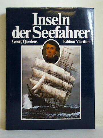 Quedens, Georg - Inseln der Seefahrer. Sylt, Fhr, Amrum und die Halligen
