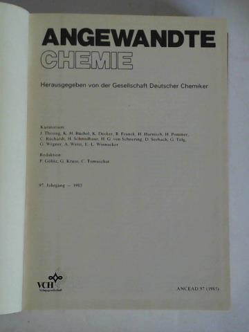 Gesellschaft Deutscher Chemiker (Hrsg.) - Angewandte Chemie - 97. Jahrgang 1985, Heft 1 bis 12 zusammen in einem Band