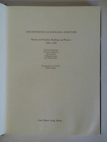 Flagge, Ingeborg (Hrsg.) - Architekten Schweger + Partner. Bauten und Projekte = Buildings and Projects 1990 - 1998