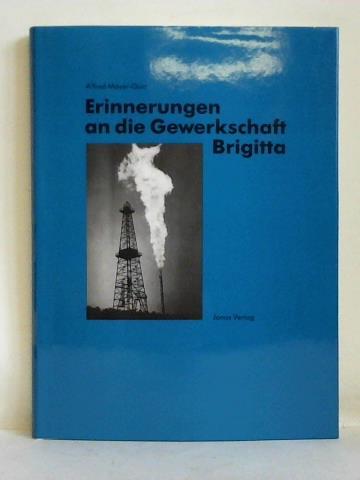 Mayer-Grr, Alfred - Erinnerungen an die Gewerkschaft Brigitta