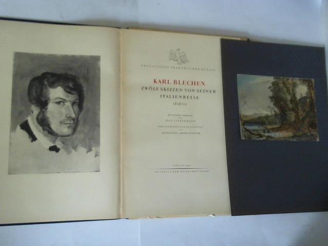 Amersdorffer, Alexander (Hrsg.) - Karl Blechen - Zwlf Skizzen von seiner Italienreise 1828/29