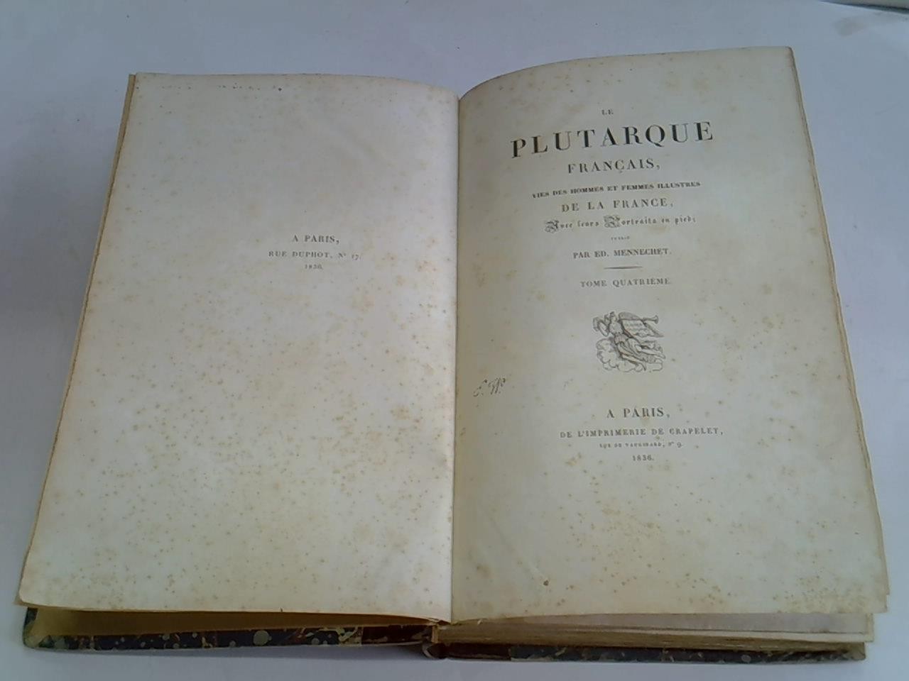 Le Plutarque français, vies des hommes et femmes illustres de la France est un ouvrage biographique publié sous la direction de l'écrivain et traducteur français Édouard Mennechet