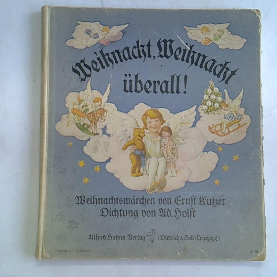 Weihnacht, Wiehnacht überall!