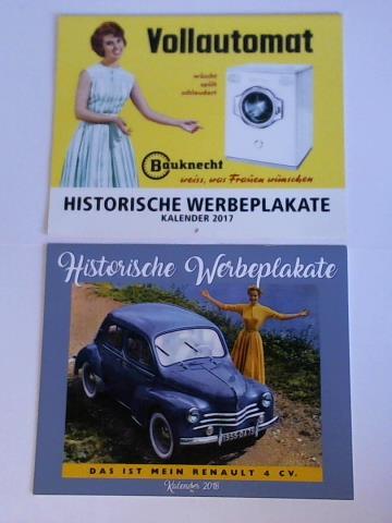 (Kalender) - Historische Werbeplakate Kalender 2017 / Historische Werbeplakate Kalender 2018. Zusammen 2 Kalender