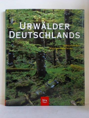 Sperber, Georg (Text) / Thierfelder, Stephan (Fotos) - Urwlder Deutschlands