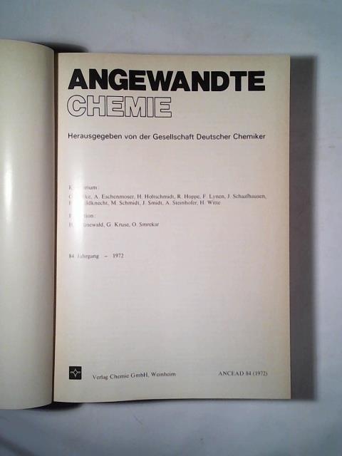 Angewandte Chemie - Gesellschaft Deutscher Chemiker (Hrsg.) - 84. Jahrgang 1972 (Heft 1 bis 24) in einem Band