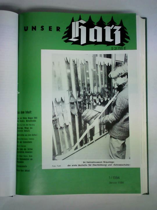 Unser Harz - Heimatzeitschrift fr den Harz und seine Vorlande. Zeitschrift des Harzklubs e. V. - 32. Jahrgang 1984, Heft Nr. 1 bis 12 / 33. Jahrgang 1985, Heft Nr. 1 bis 12. Zusammen in einem Band
