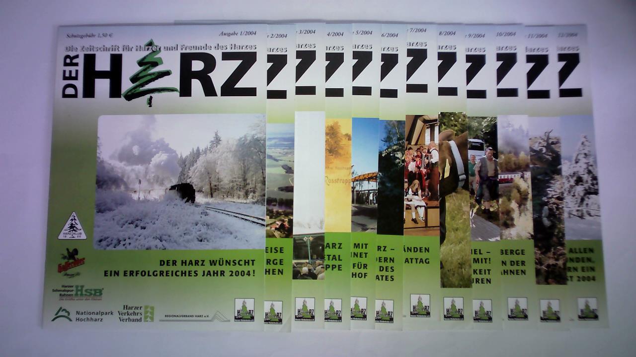 Der Harzklub e. V., Clausthal-Zellerfeld (Hrsg.) - Der Harz - Die Zeitschrift fr Harzer und Freunde des Harzes, Jahrgang 2004, Ausgabe 1 bis 12. Zusammen 12 Hefte