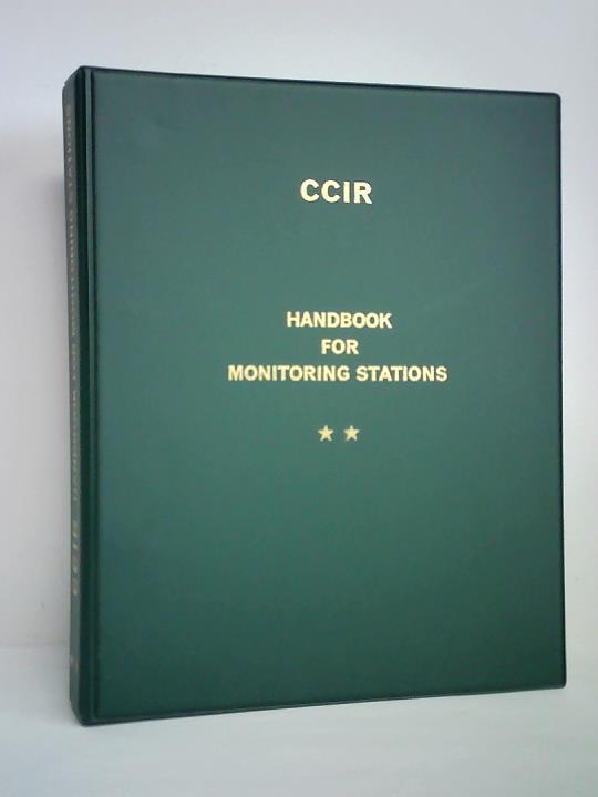 International Radio Consultative Commitee - CCIR Handbook for Monitoring Stations