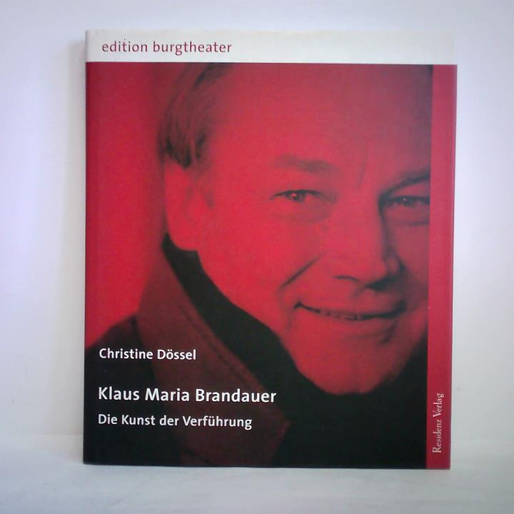 Dssel, Christine - Klaus Maria Brandauer - Die Kunst der Verfhrung