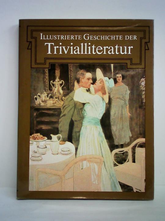 Plaul, Hainer - Illustrierte Geschichte der Trivialliteratur