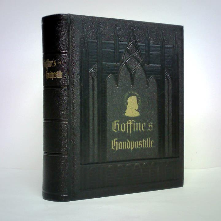 Gossines Handpostille - Handpostille Christkatholisches Unterrichts- und Erbauungsbuch, nach dem ehrw. P. Leonhard Gossine den modernen Anforderungen entsprechend bearbeitet von mehreren Ordenspriestern aus der Kongregation der Oblaten der Unbefleckten Jungfrau Maria