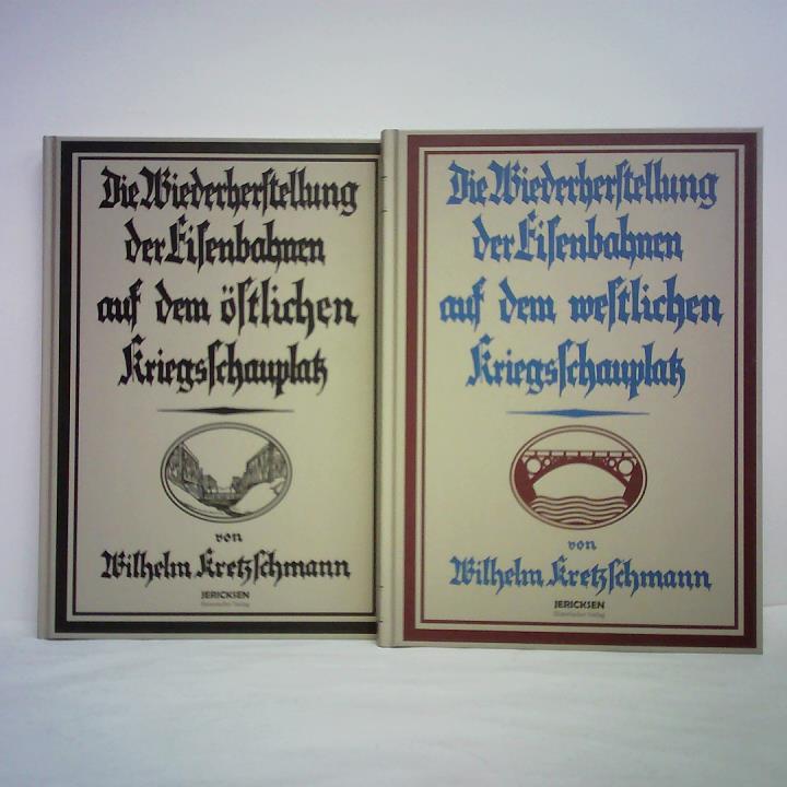 Kretzschmann, Wilhelm (Hrsg.) - Das deutsche Militr-Eisenbahnwesen im Weltkrieg 1914 - 1918 in 2 Bnden