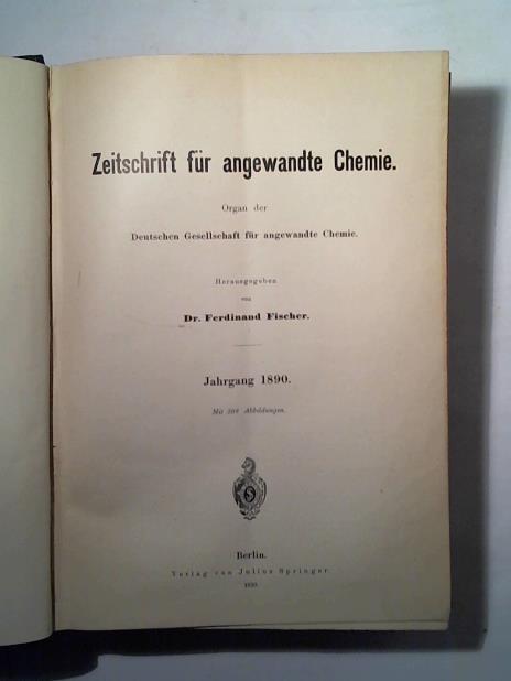 Zeitschrift fr angewandte Chemie - Organ der Deutschen Gesellschaft fr angewandte Chemie - Jahrgang 1890