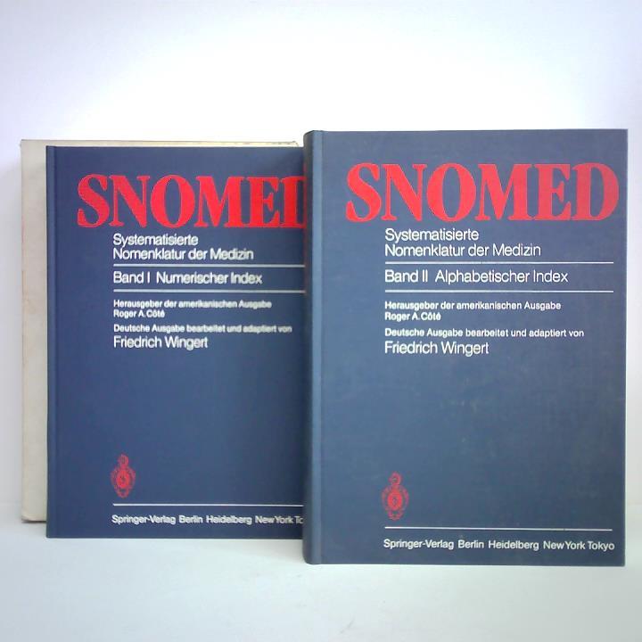 Cot, Roger A. (Herausgeber der amerikanischen Ausgabe) / Wingert, Friedrich (Bearbeitung/Adaption der deutschen Ausgabe) - SNOMED - Systematisierte Nomenklatur der Medizin, Band 1: Numerischer Index / Band II: Alphabetischer Index. Zusammen 2 Bnde