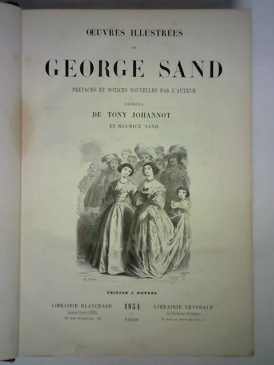 Hetzel, J. (Hrsg.) - Oeuvres Illustres de George Sand. Prfaces et notices nouvelles par l'auteur, Band 4