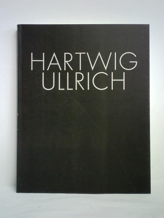 Boetzkes, Manfred - Ullrich Hartwig, Werkformen 1957 - 1997. Metall und Stein